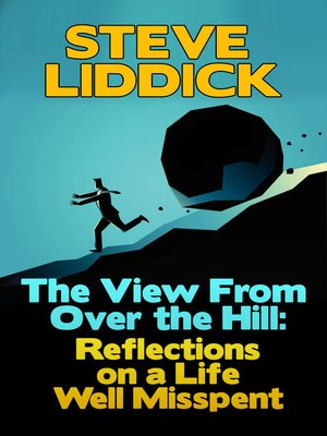 cover image of The View From Over the Hill